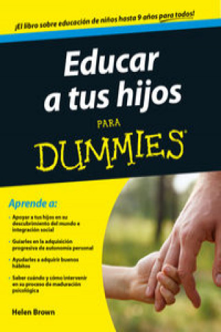 Carte Educar a tus hijos para dummies 