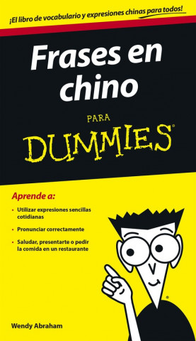 Kniha Frases en chino para Dummies WENDY ABRAHAM