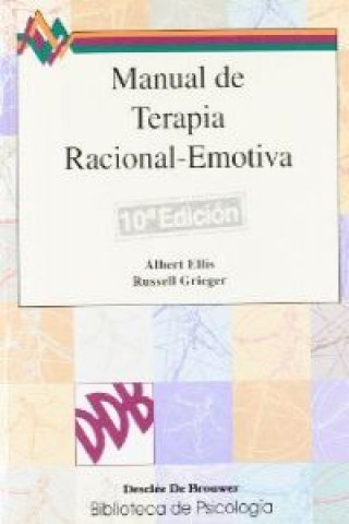 Carte Manual de terapia racional-emotiva I ALBERT ELLIS