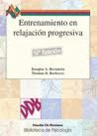 Kniha Entrenamiento en relajación progresiva Douglas A. Bernstein