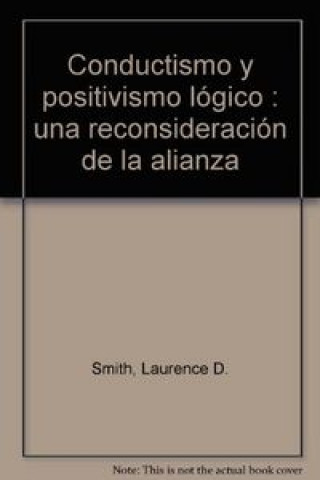 Kniha Conductismo y positivismo lógico : una reconsideración de la alianza 
