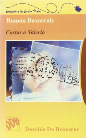 Carte Cartas a Valerio y otros escritos Ramón Buxarrais Ventura
