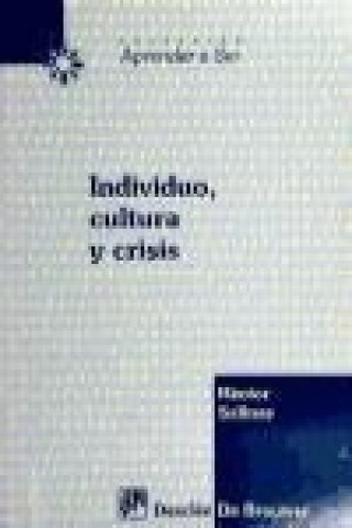 Knjiga Individuo, cultura y crisis Héctor Salinas