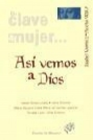 Buch Así vemos a Dios Isabel . . . [et al. ] Gómez-Acebo