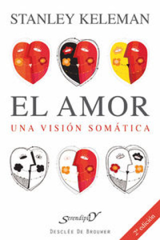 Kniha El amor una visión somática Stanley Keleman