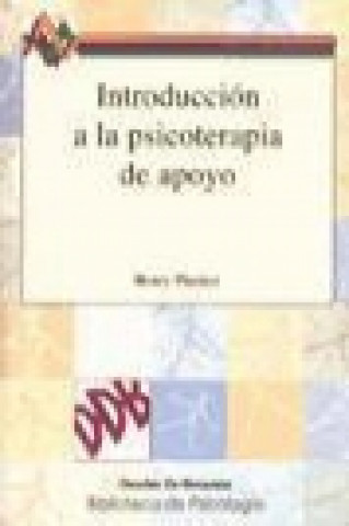 Kniha Introducción a la psicoterapia de apoyo Henry Pinsker