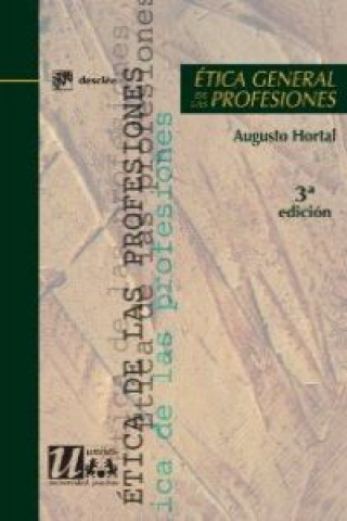 Книга Ética general de las profesiones Augusto Hortal