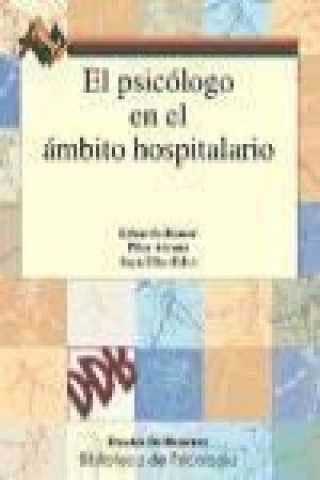 Książka El psicólogo en el ámbito hospitalario Pilar Arranz Darrillo de Albornoz