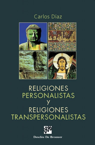 Carte Religiones personalistas y religiones transpersonalistas Carlos Díaz