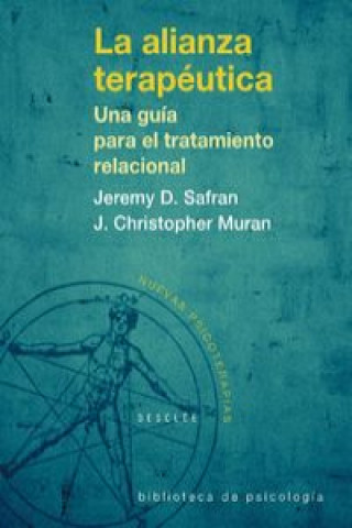 Kniha La alianza terpéutica : una guía para el tratamiento relacional J. Christopher Muran