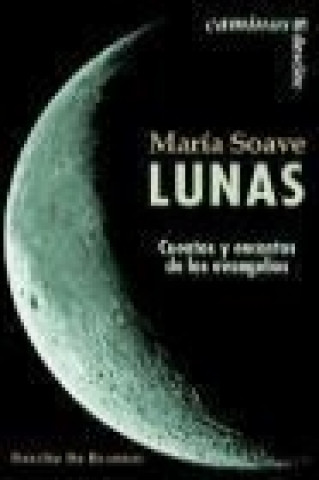 Książka Lunas : cuentos y encantos de los evangelios María Soave Buscemi