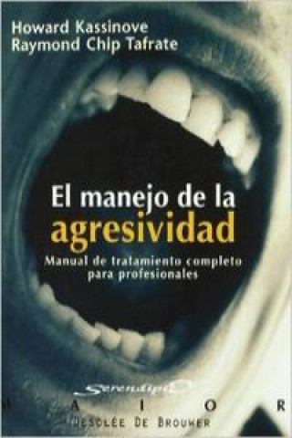 Könyv El manejo de la agresividad : manual de tratamiento completo para profesionales Howard Kassinove