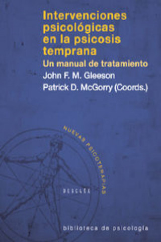 Knjiga Intervenciones psicológicas en la psicosis temprana : un manual de tratamiento 