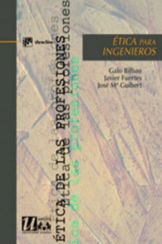 Buch Ética para ingenieros Galo Bilbao Alberdi