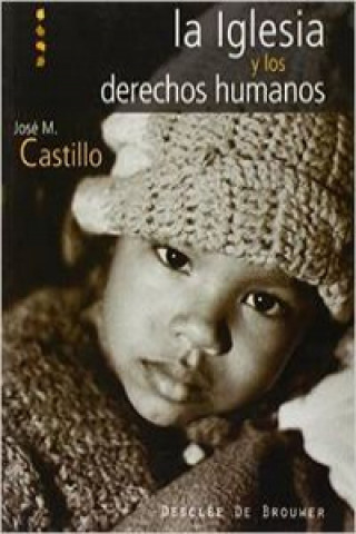 Knjiga La Iglesia y los derechos humanos José M. Castillo