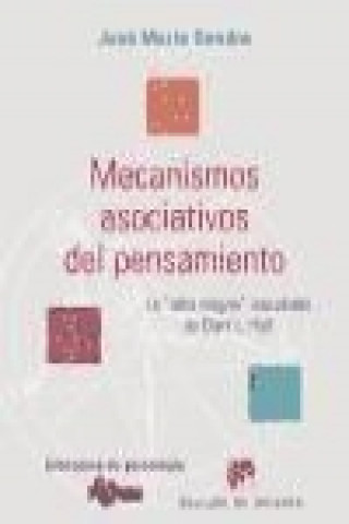 Livre Mecanismos asociativos del pensamiento : la obra magna de Clark L. Hull José María Gondra Rezola