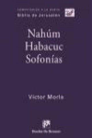 Книга Nahúm, Habacuc, Sofonías Víctor Morla Asensio