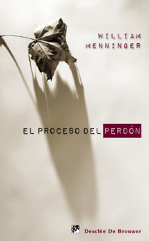 Книга El proceso del perdón William Menninger