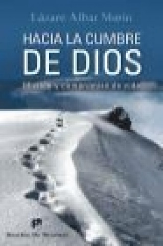 Könyv Hacia la cumbre de Dios 