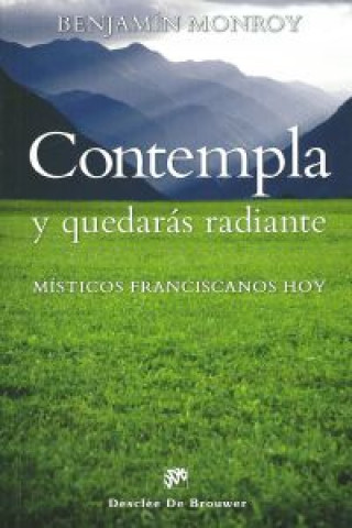 Carte Contempla y quedarás radiante BENJAMIN MONROY