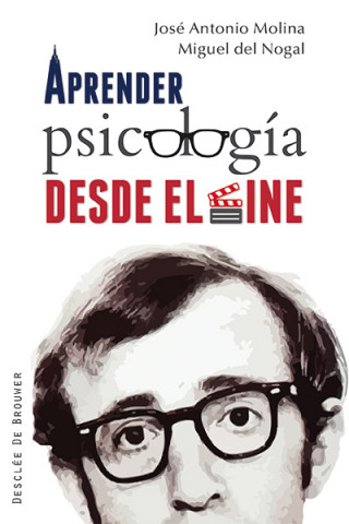 Knjiga Aprender psicología desde el cine José Antonio Molina del Peral