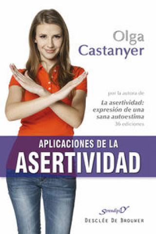 Kniha Aplicaciones de la asertividad Olga Castanyer Mayer-Spiess