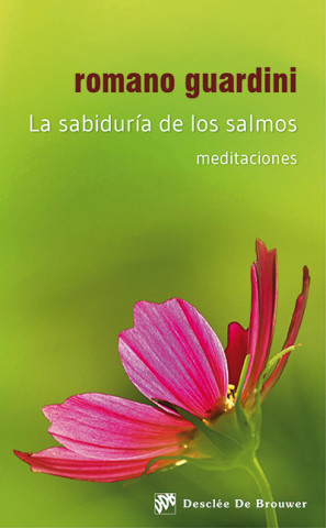 Knjiga La sabiduría de los salmos : meditaciones Romano Guardini