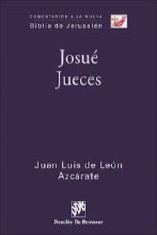 Libro Josué. Jueces Juan Luis de León Azcárate