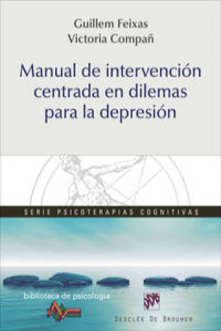 Könyv Manual de intervención centrada en dilemas para la depresión 