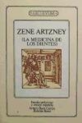 Książka Medicina de los dientes, la : Leipzig 1530 Zene Artzney