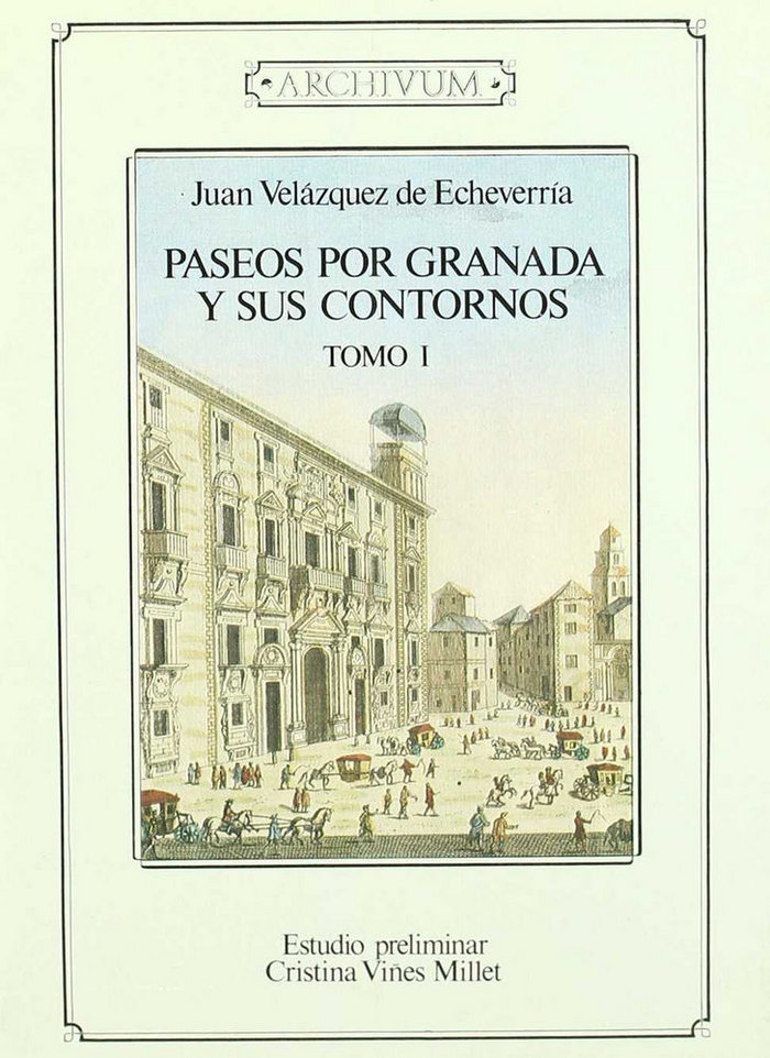 Carte Paseos por Granada y sus contornos Juan Velázquez de Echeverría