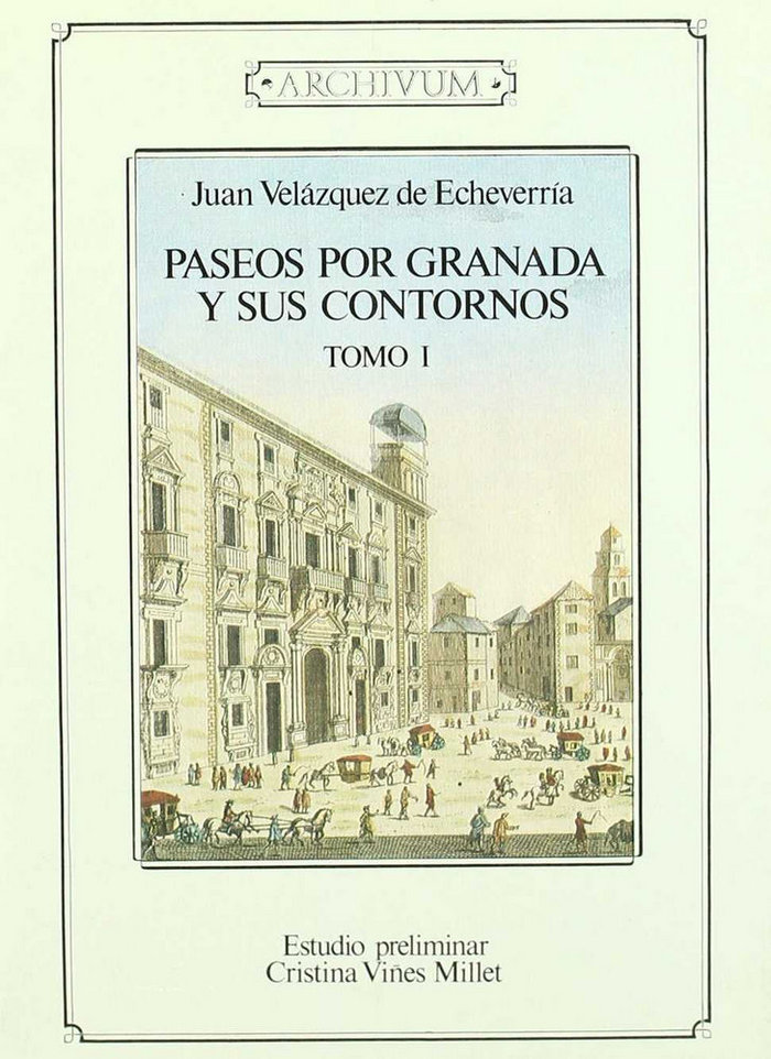 Книга Paseos por Granada y sus contornos Juan Velázquez de Echeverría