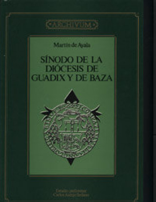 Книга Sínodo de Guadix y Baza (1554) Martín de Ayala