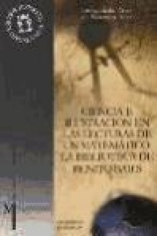 Carte Ciencia e ilustración en las lecturas de un matemático : la biblioteca de Benito Bails Inmaculada . . . [et al. ] Arias de Saavedra Alías