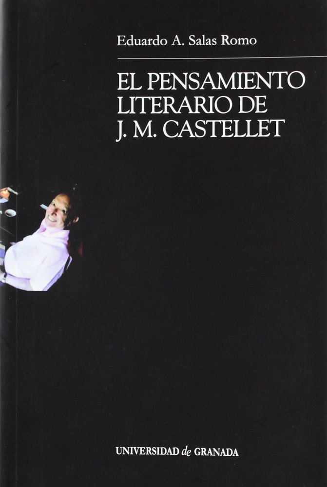 Buch El pensamiento literario de J.M. Castellet Eduardo Alejandro Salas Romo