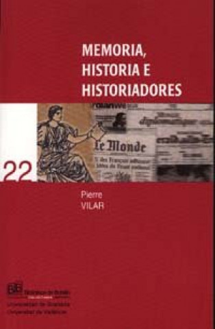 Kniha Memoria, historia e historiadores Pierre Vilar