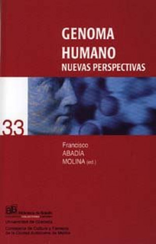 Kniha Genoma humano : nuevas perspectivas Francisco . . . [et al. ] Abadía Molina