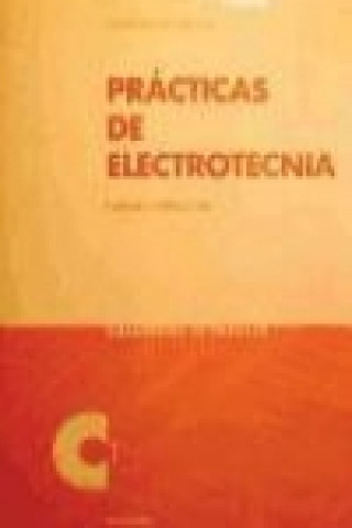 Libro Prácticas de electrotecnia Fernando Aznar Dols