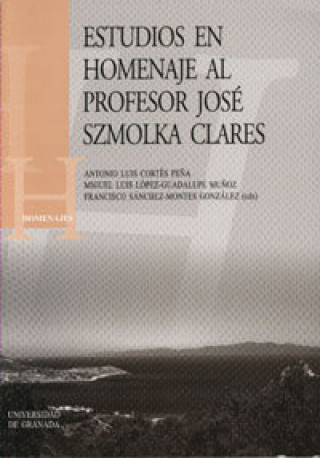 Knjiga Estudios en homenaje al profesor José Szmolka Clares 