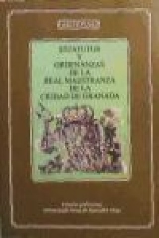 Carte Estatutos y ordenanzas de la Real Maestranza de la ciudad de Granada 