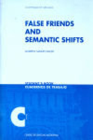 Kniha False friends and semantic chifts Andrew Samuel Walsh