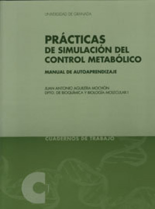 Carte Prácticas de simulación del control metabólico J. Antonio Aguilera Mochon
