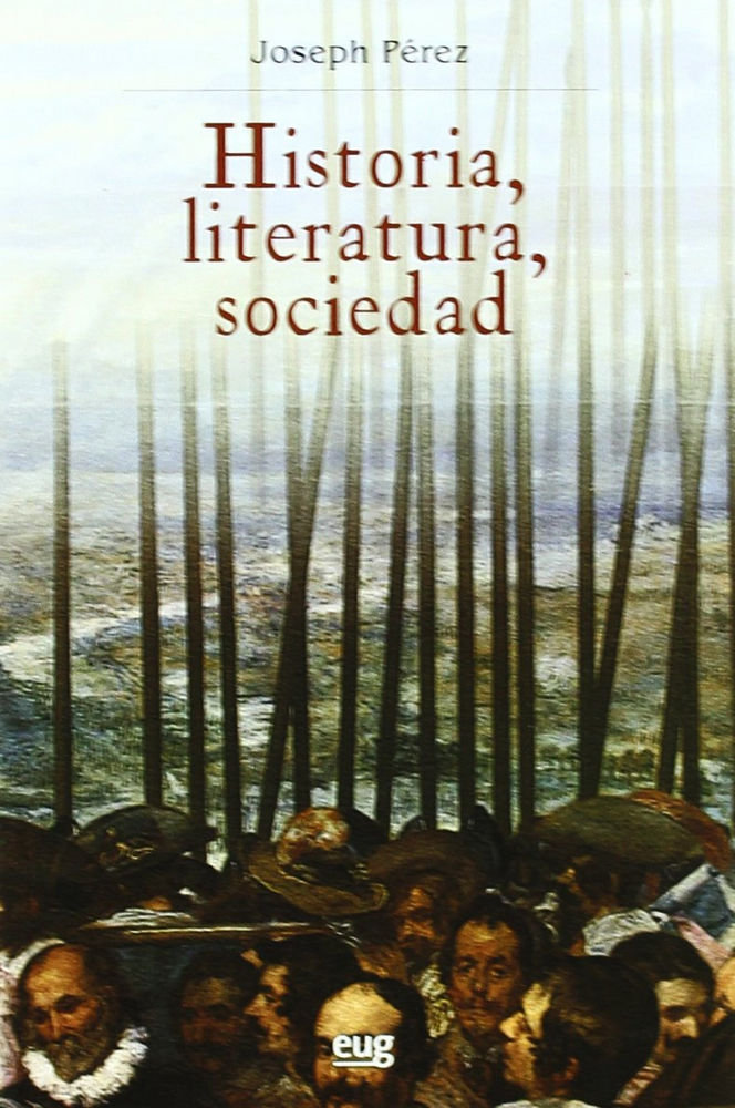 Kniha Historia, literatura, sociedad Joseph Pérez