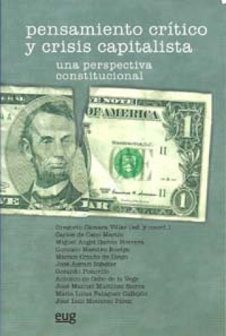 Kniha Pensamiento crítico y crisis capitalista : una perspectiva constitucional Gregorio Cámara Villar
