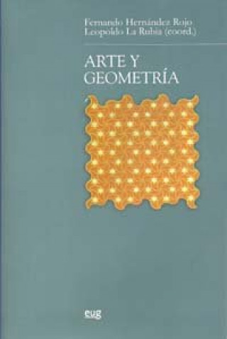 Książka Arte y geometría Fernando Rafael . . . [et al. ] Hernández Rojo