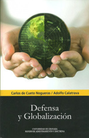 Libro Defensa y globalización Adolfo Calatrava García