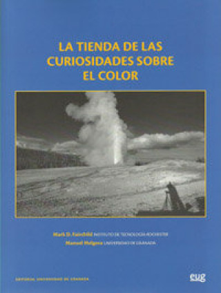 Knjiga La tienda de curiosidades sobre el color Mark D. Fairchild