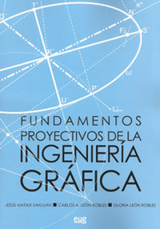 Kniha Fundamentos proyectivos de la ingeniería gráfica Carlos Alberto León Robles