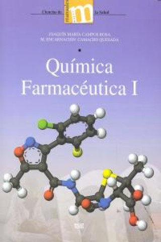 Buch QUIMICA FARMACEUTICA I María Encarnación Camacho Quesada