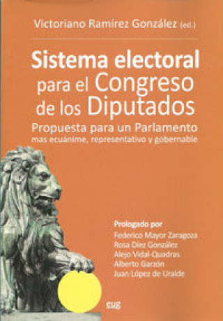 Książka Sistema electoral para el Congreso de los Diputados : propuesta para un parlamento más ecuánime, representativo y gobernable Antonio . . . [et al. ] Palomares Bautista